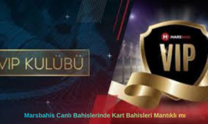 Marsbahis Canlı Bahislerinde Kart Bahisleri Mantıklı mı 