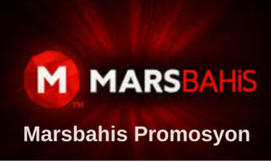 Marsbahis Promosyon